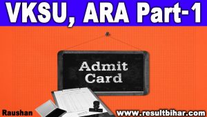 VKSU Part-1 Admit Card Download 2020-23