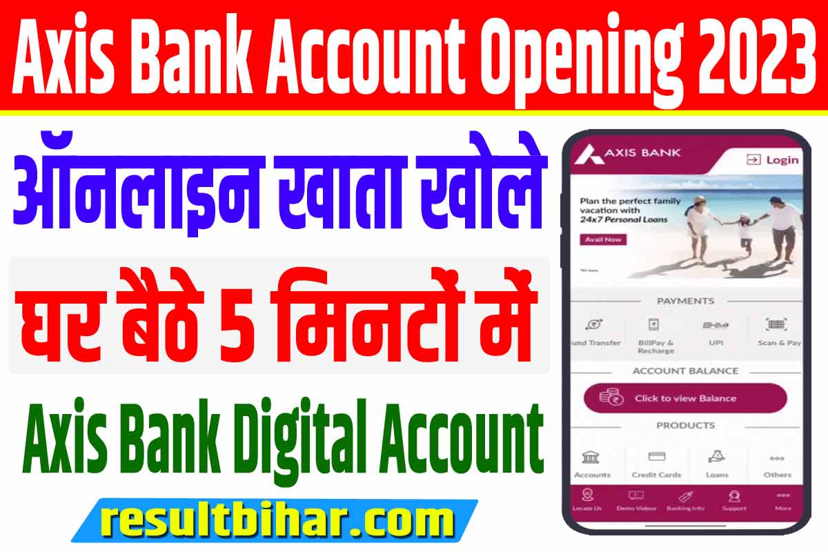 Axis Bank Digital Account Opening 2023