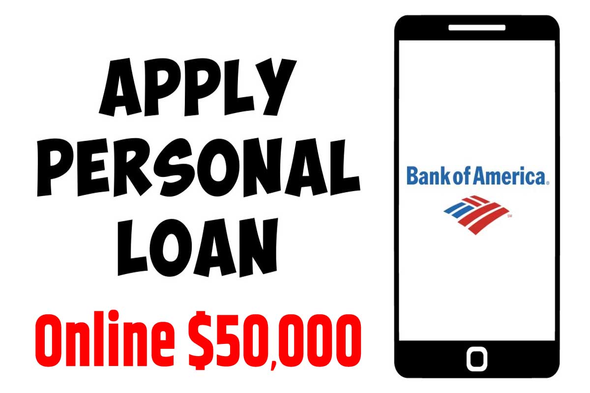 How To Apply Loan For Bank of America